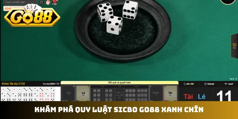 Khám phá quy luật sicbo GO88 xanh chín